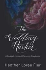 Wedding hacker budget for sale  Aurora