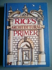 Rice architectural primer. for sale  TAUNTON