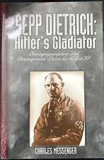 Hitler's Gladiator: SS Oberstgruppenfuhrer SEPP DIETRICH comprar usado  Enviando para Brazil