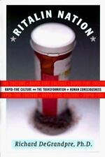 Ritalin Nation: Rapid-Fire Culture and the Transformation of Human Consciousness, usado comprar usado  Enviando para Brazil
