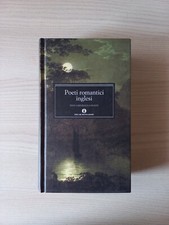 Poeti romantici inglesi usato  Italia