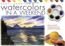 Watercolours in a Weekend: Pick Up a Brush and Paint Your First Picture This... comprar usado Watercolours in a Weekend: Pick Up a Brush and Paint Your First Picture This... comprar usado  Enviando para Brazil