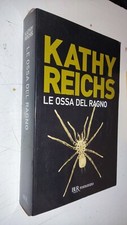 Kathy reichs ossa usato  Torino