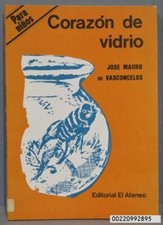 CORAZON DE VIDRIO. JOSE MAURO VASCONCELOS                         comprar usado  Enviando para Brazil