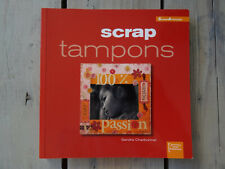 Livre scrap tampons d'occasion  Sannerville