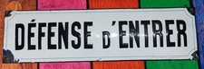 Plaque émaillée défense d'occasion  Die