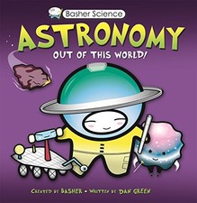 Basher science astronomy for sale  Boston