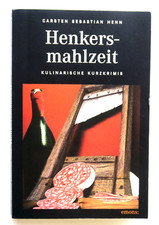 Henkersmahlzeit henn carsten gebraucht kaufen  Buchholz i.d. Nordheide