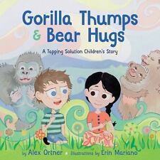 Gorilla Thumps and Bear Hugs: A Tapping Solution Children's Story comprar usado  Enviando para Brazil