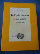 Lowith hegel nietzsche usato  Napoli