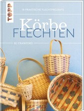 Körbe flechten werkbuch gebraucht kaufen  Deutschland