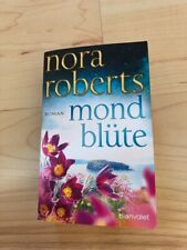 Nora roberts mondblüte gebraucht kaufen  Kaufbeuren