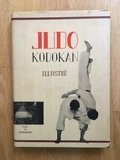 Judo kodokan illustré d'occasion Judo kodokan illustré d'occasion  Périgueux