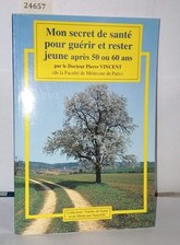 Secret sante guerir d'occasion  Bazouges-la-Pérouse