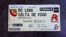  RC LENS TICKET UEFA CUP COLLECTION VS CELTA VIGO ESPANA 1999 2000 STADE BOLLART, usado comprar usado  Enviando para Brazil