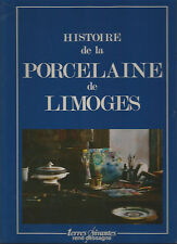 Histoire porcelaine limoges d'occasion  Toulouse-