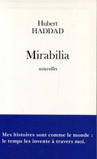 Mirabilia hubert haddad d'occasion  France