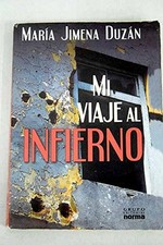 MI VIAJE AL INFIERNO By Jimena Maria Duzan *Excellent Condition* comprar usado  Enviando para Brazil