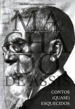 CONTOS (QUASE) ESQUECIDOS = MACHADO DE ASSIS LB Brasil LIVRO CAPA DURA LACRADO! comprar usado  Brasil 