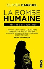La bombe humaine: Itinéraire d'une djihadiste by Barruel, Olivier Book The Fast, usado comprar usado  Enviando para Brazil