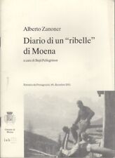 Diario ribelle moena. usato  Trento