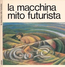 Macchina mito futurista. usato  Italia