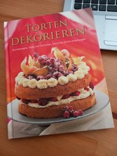 Backbuch torten dekorieren gebraucht kaufen  Hamburg