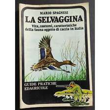 Selvaggina spagnesi ed. usato  Alessandria