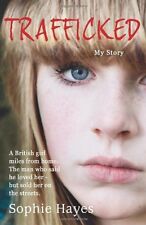 Trafficked terrifying true for sale  UK