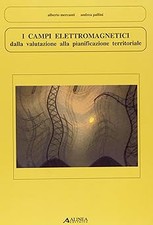 Campi elettromagnetici. dalla usato  Vejano