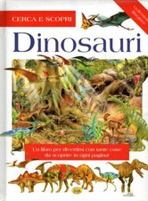 Dinosauri cerca scopri usato  Italia