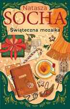 Świąteczna mozaika - Socha Natasza - NEW - POLSKA KSIĄŻKA na sprzedaż  PL