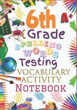 6th Grade Spelling Words Testing Vocabulary Activity Notebook: Sixth Grade H... comprar usado  Enviando para Brazil