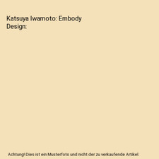 Katsuya iwamoto embody gebraucht kaufen  Trebbin