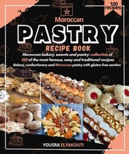 Moroccan pastry recipe book: Moroccan bakery, sweets and pastry: collection ..., usado comprar usado  Enviando para Brazil