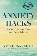 Anxiety hacks proven for sale  Denver