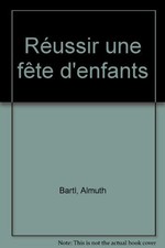 Reussir fete enfants d'occasion  France