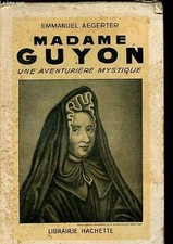 Madame guyon aventurière d'occasion Madame guyon aventurière d'occasion  Saint-Denis-de-Pile