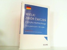 Wielki zbiór cwiczen z jezyka niemieckiego. Opracowanie zbiorowe:, używany na sprzedaż  Wysyłka do Poland