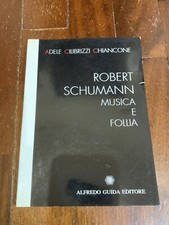 Chiancone robert schumann usato  Napoli