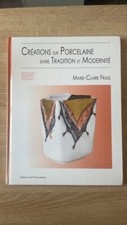Livre créations porcelaine d'occasion  Pertuis