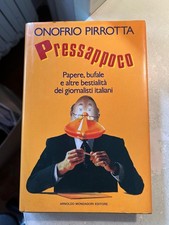 Pirrotta pressapoco mondadori usato  Roma