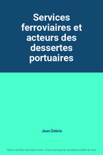 Services ferroviaires acteurs d'occasion  France