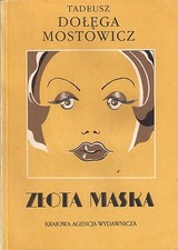 Tadeusz Dołęga-Mostowicz ZŁOTA MASKA * WYSOKIE PROGI na sprzedaż  PL