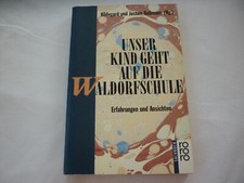 Kind geht waldorfschule gebraucht kaufen  Deutschland