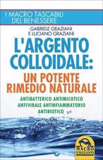 Libro argento colloidale usato  Bellaria Igea Marina