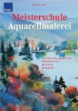 Meisterschule aquarellmalerei  gebraucht kaufen  Berlin