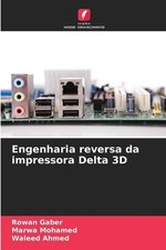 Engenharia reversa da impressora Delta 3D por Rowan Gaber (Português) Brochura  comprar usado Engenharia reversa da impressora Delta 3D por Rowan Gaber (Português) Brochura  comprar usado  Enviando para Brazil