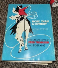 Western Silent Film Star ‘ More Than A Cowboy’ Fred Thomson & Silver King Signed comprar usado  Enviando para Brazil
