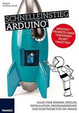Schnelleinstieg arduino boards gebraucht kaufen Schnelleinstieg arduino boards gebraucht kaufen  Berlin